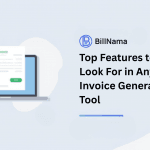 top-features-to-look-for-in-any-invoice-generator-tool